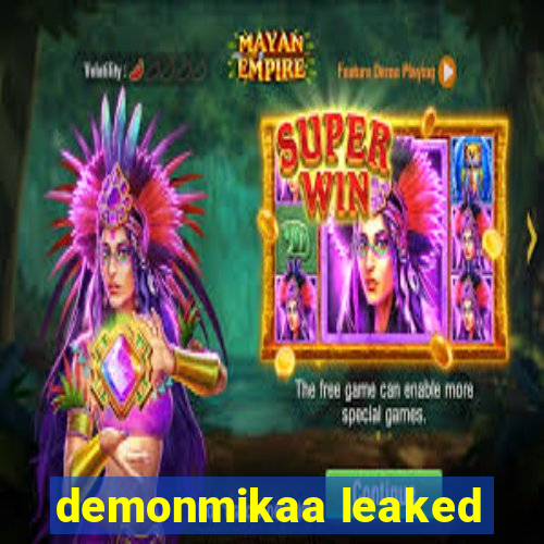 demonmikaa leaked